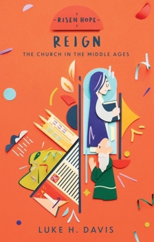 Paperback Reign: The Church in the Middle Ages Book