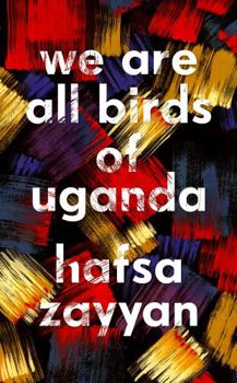 Hardcover We Are All Birds Of Uganda Book