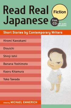 Paperback Read Real Japanese Fiction: Short Stories by Contemporary Writers [With CD (Audio)] Book