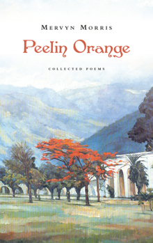 Paperback Peelin Orange: Collected Poems Book