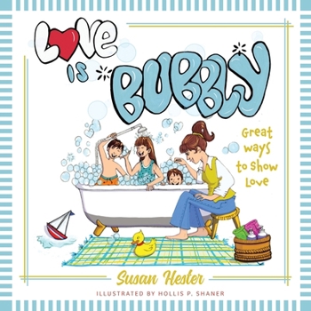Paperback Love is Bubbly: Great Ways to Show Love Book