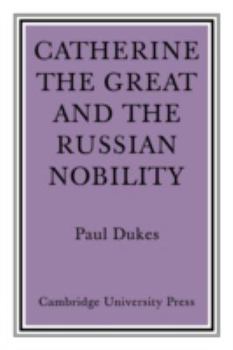 Paperback Catherine the Great and the Russian Nobilty: A Study Based on the Materials of the Legislative Commission of 1767 Book