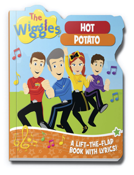 Board book The Wiggles: Hot Potato: A Lift-The-Flap Book with Lyrics! Book