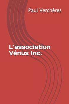 Paperback L'association V?nus Inc. [French] Book