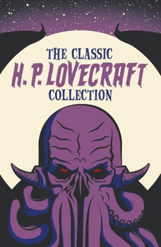 Paperback The Classic H. P. Lovecraft Collection Book