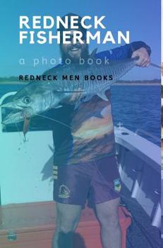 Hardcover Redneck Fisherman Book