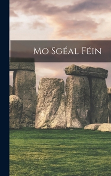 Hardcover Mo Sgéal Féin [Irish] Book