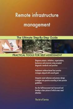 Paperback Remote infrastructure management The Ultimate Step-By-Step Guide Book
