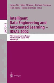 Paperback Intelligent Data Engineering and Automated Learning - Ideal 2002: Third International Conference, Manchester, Uk, August 12-14 Proceedings Book