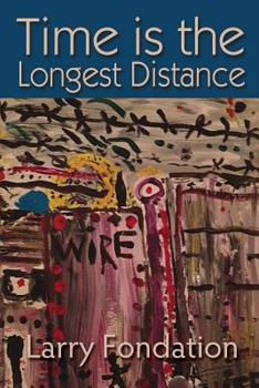 Paperback Time is the Longest Distance Book