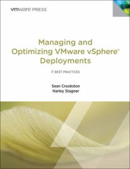 Paperback Managing and Optimizing VMware vSphere Deployments (IT Best Practices): Lessons Learned on the Virtualization Journey (IT Best Practices) Book