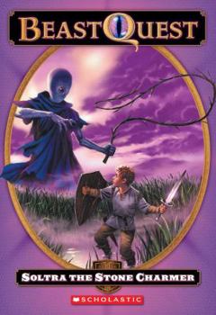 Soltra the Stone Charmer (Beast Quest, #9)