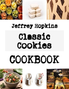 Paperback Classic Cookies: Easy cookie recipes For You Book