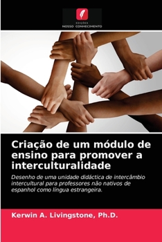 Paperback Criação de um módulo de ensino para promover a interculturalidade [Portuguese] Book