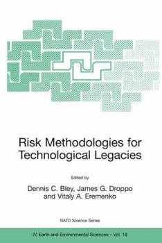 Hardcover Risk Methodologies for Technological Legacies Book