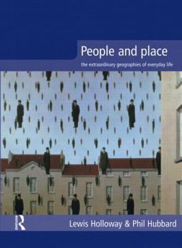 Paperback People and Place: The Extraordinary Geographies of Everyday Life Book