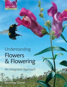 Paperback Understanding Flowers and Flowering: An Intergrated Approach Book