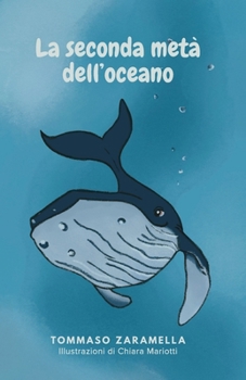 Paperback La seconda metà dell'oceano [Italian] Book