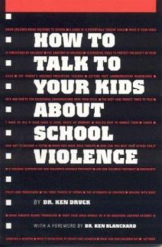 Paperback How to Talk to Your Kids about School Violence Book
