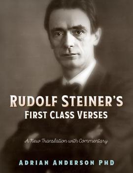Paperback Rudolf Steiner's First Class Verses: A New Translation with a Commentary Book