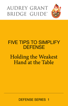 Paperback Five Steps to Simplify Defense: Holding the Weakest Hand at the Table Book