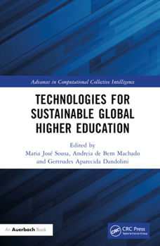 Hardcover Technologies for Sustainable Global Higher Education Book