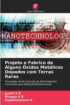 Projeto e Fabrico de Alguns Óxidos Metálicos Dopados com Terras Raras