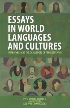 Essays in World Languages and Cultures: Stereotypes and the Challenges of Representation