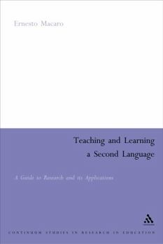 Paperback Teaching and Learning a Second Language: A Guide to Recent Research and Its Applications Book
