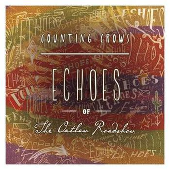 Echoes of the Outlaw Roadshow