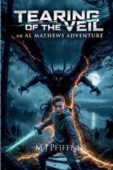 Tearing of the Veil: An Al Mathews Adventure