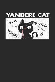 Paperback Yandere Cat: Notebook A5 for Anime Merchandise, Manga Journal and Cat Lover I A5 (6x9 inch.) I Gift I 120 pages I College Ruled Book