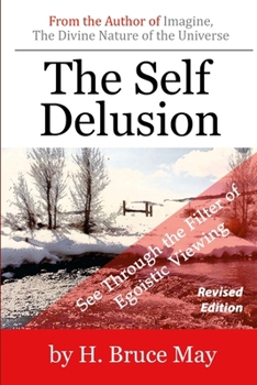 Paperback The Self Delusion Book