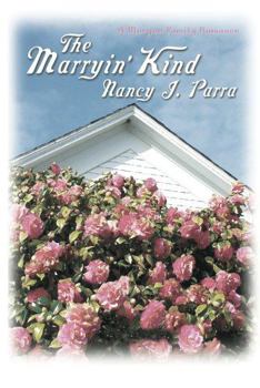 The Marryin' Kind - Book #1 of the Morgan Sisters