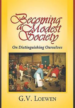Hardcover Becoming a Modest Society Book