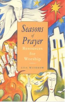 Paperback Seasons of Prayer: Resources for Worship Book