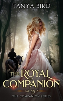 The Royal Companion - Book #1 of the Companion