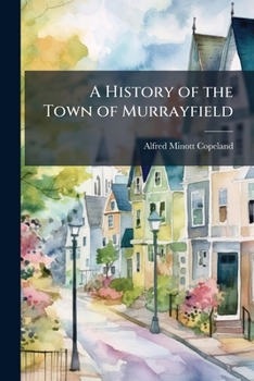 A History of the Town of Murrayfield