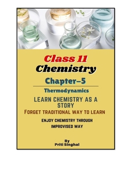CBSE Class 11 Chemistry Chapter 5 Story in English (CBSE Class 11 Chemistry Stories in English Series)