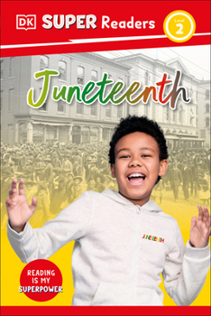 Hardcover DK Super Readers Level 2 Juneteenth Book
