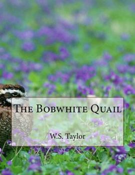Paperback The Bobwhite Quail Book