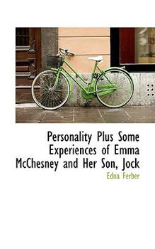 Paperback Personality Plus Some Experiences of Emma McChesney and Her Son, Jock Book