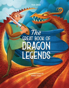 Hardcover The Great Book of Dragon Legends Book