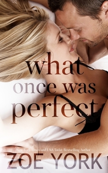 What Once Was Perfect - Book #1 of the Wardham