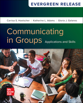 Loose Leaf Loose Leaf for Communicating in Groups: Applications and Skills: 2025 Release Book