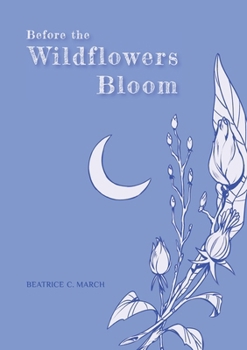 Paperback Before the Wildflowers Bloom Book