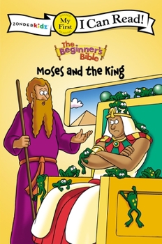 Paperback The Beginner's Bible Moses and the King: My First Book
