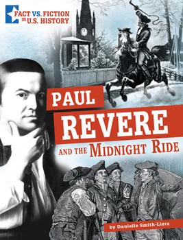 Hardcover Paul Revere and the Midnight Ride: Separating Fact from Fiction Book