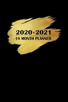 Paperback 2020 - 2021 18 Month Planner: Elegant Gold Paint Black Paper Metallic Gel Pens Pastel Ink Neon Color and Glitter - January 2020 - June 2021 - Daily Book