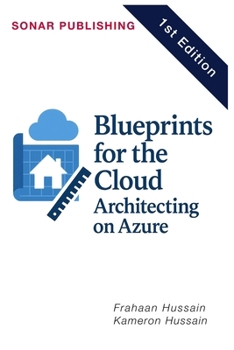 Blueprints for the Cloud: Architecting on Azure